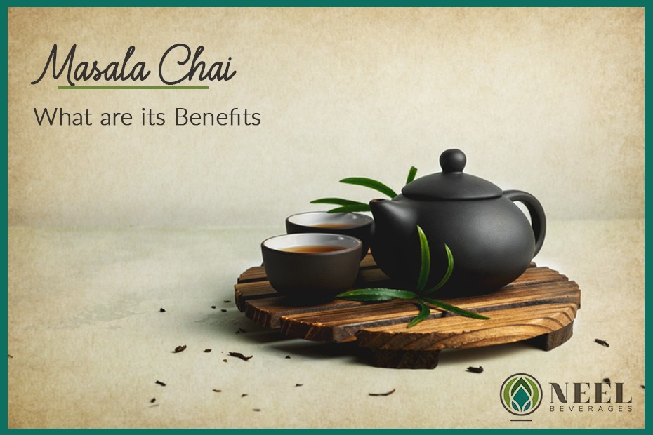 Masala Chai: What are its Benefits