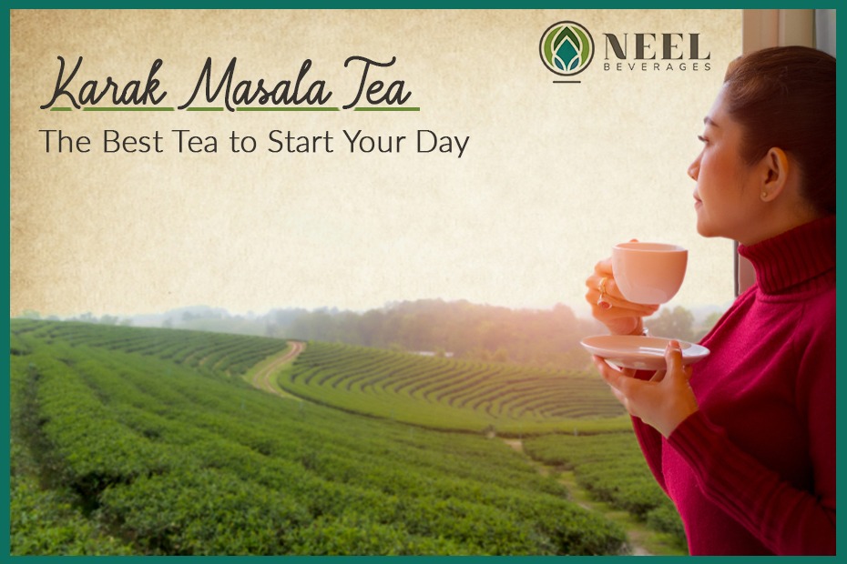 Karak Masala Tea: The Best Tea to Start Your Day