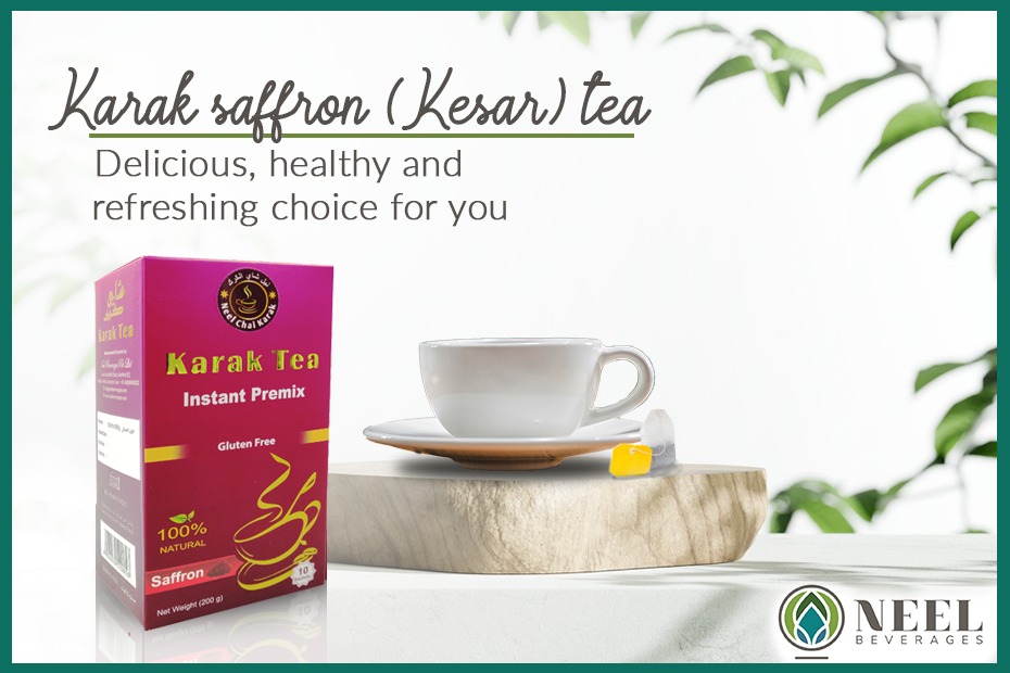 Karak Saffron (Kesar) Tea: Delicious, Healthy, and Refreshing Choice For You