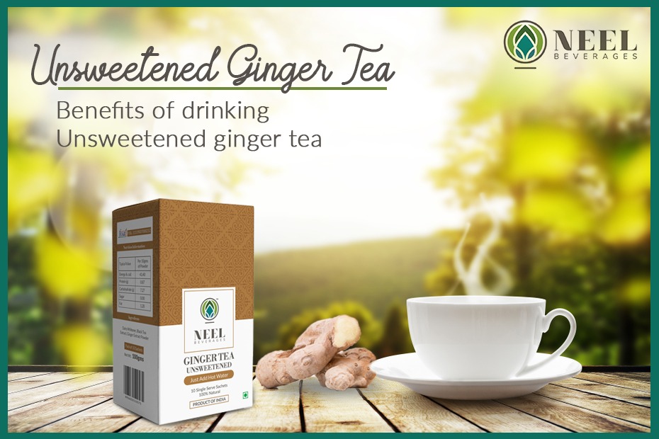 Unsweetened Ginger Tea: Benefits of Drinking Unsweetened Ginger Tea