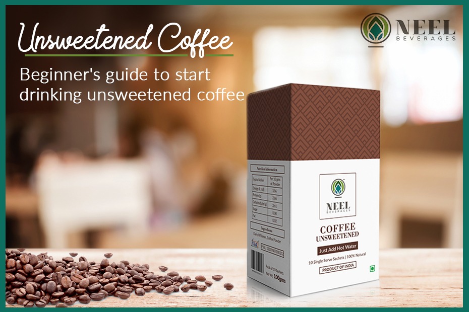 Unsweetened Coffee: Beginner's Guide to Start Drinking Unsweetened Coffee