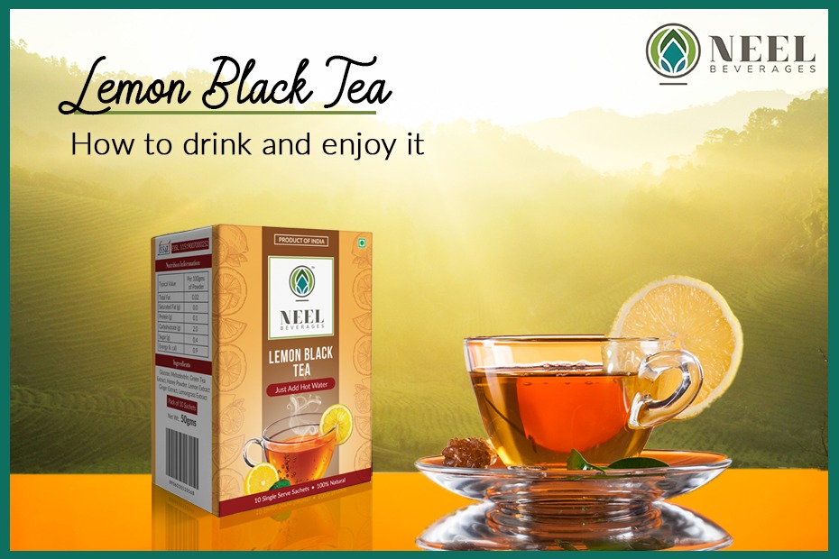 Lemon Black Tea: How To Drink And Enjoy It