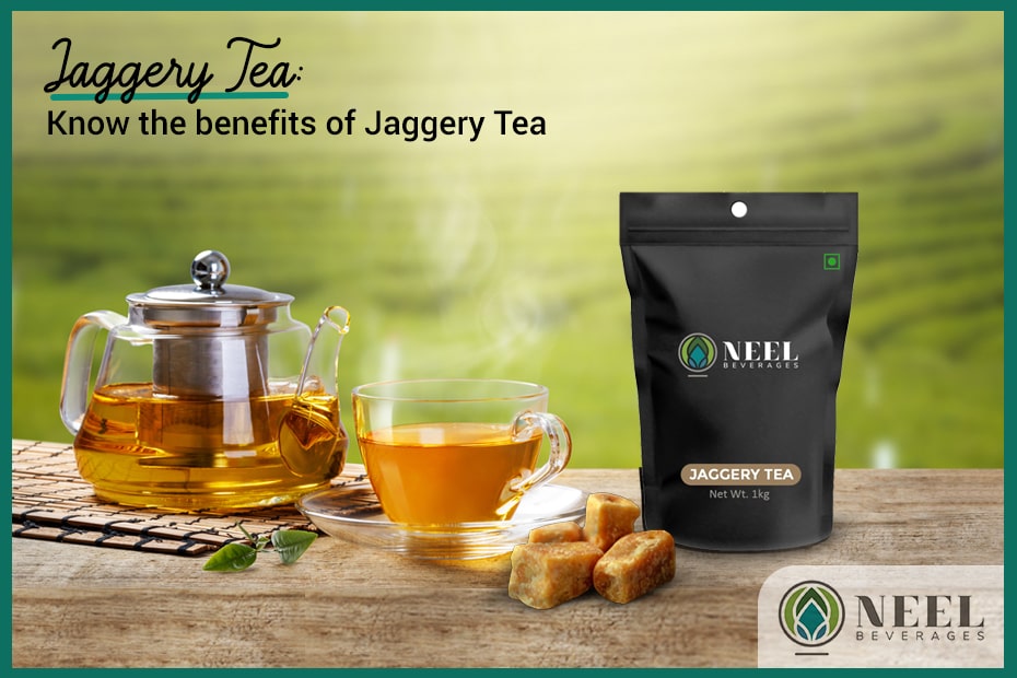 Benefits of Jaggery Tea