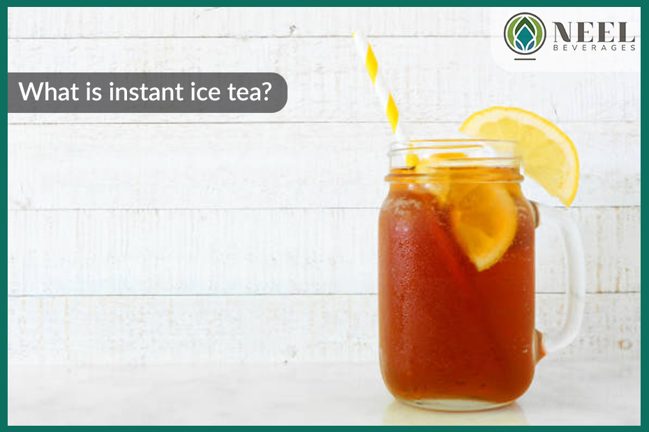 What is instant ice tea