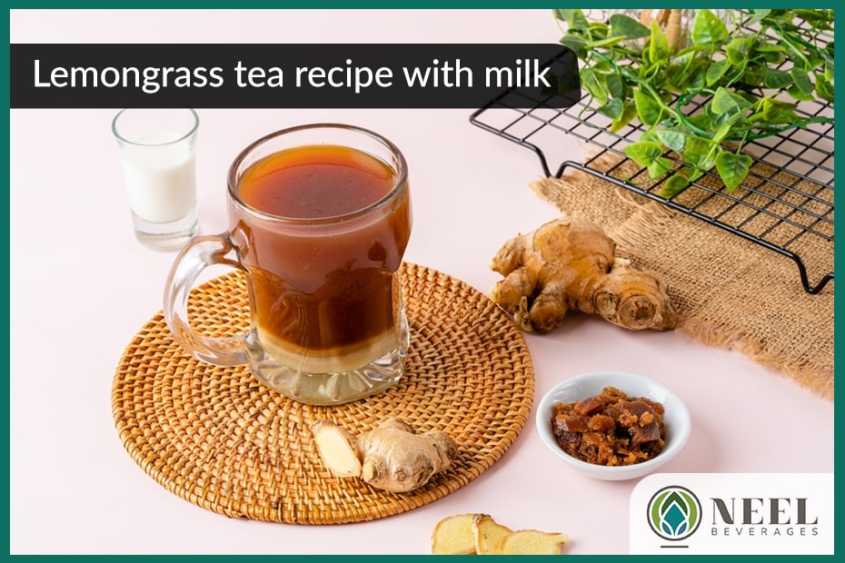 Lemongrass tea recipe with milk