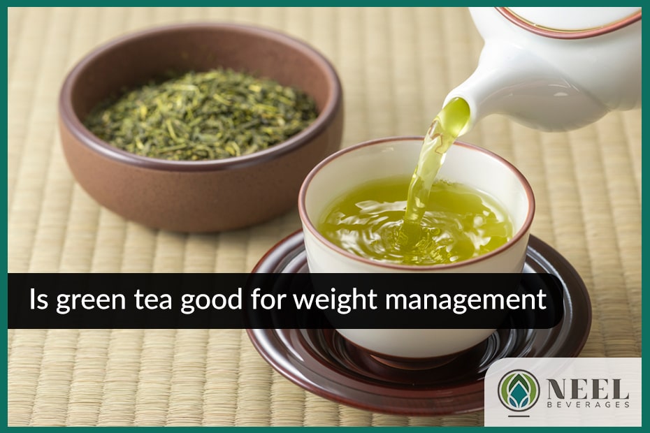 Is green tea good for weight management?