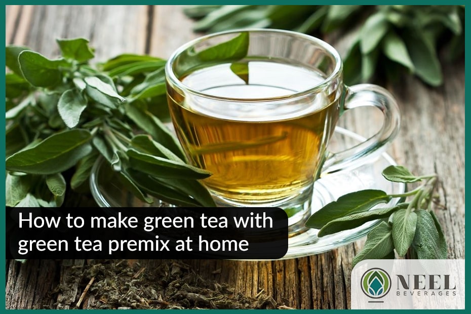 How to make green tea with green tea premix at home