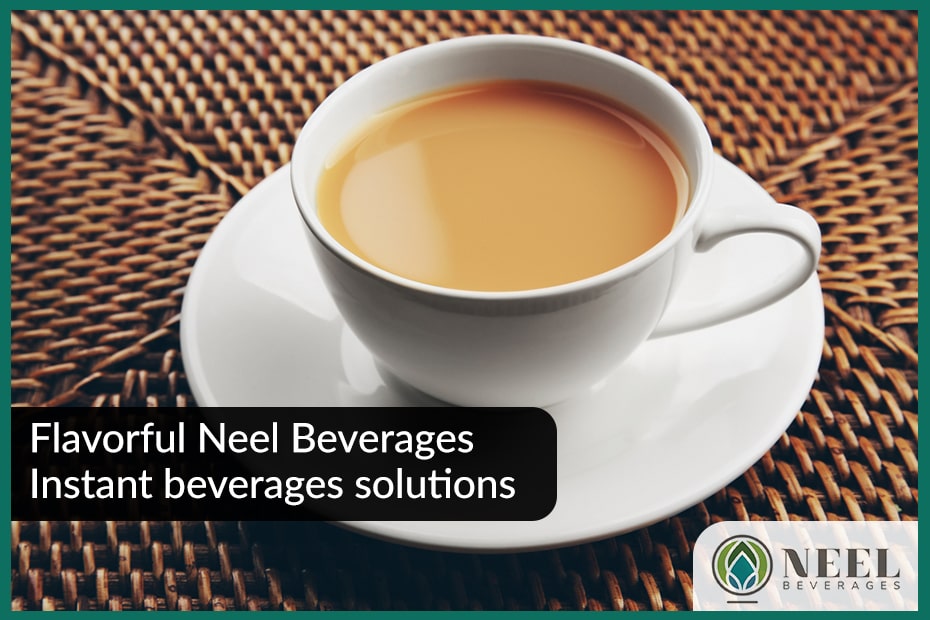 Flavorful Neel Beverages Instant beverages solutions