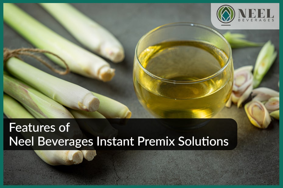 Features of Neel Beverages Instant Premix Solutions