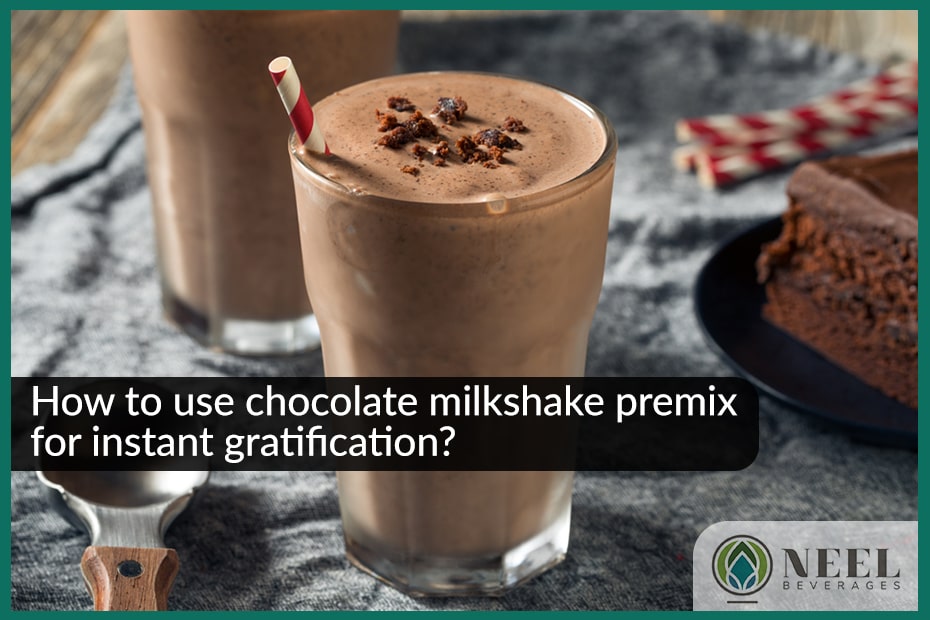 How to use chocolate milkshake premix for instant gratification?
