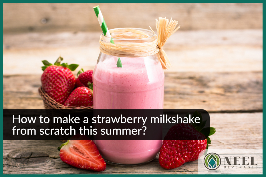 How to make a strawberry milkshake from scratch this summer?