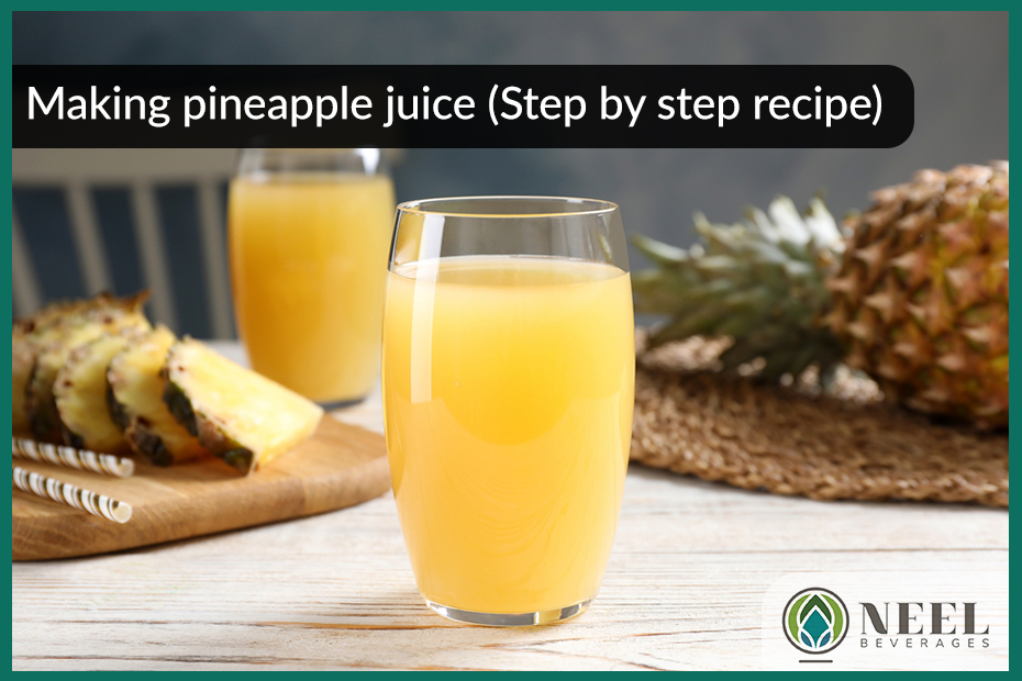 Making pineapple juice (Step by step recipe)