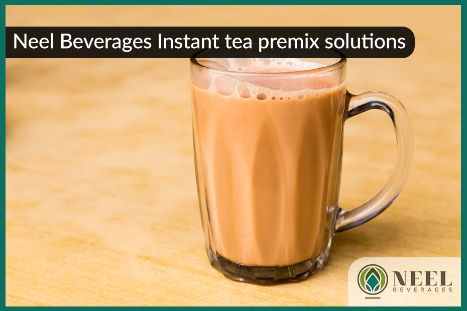 Neel Beverages Instant tea premix solutions