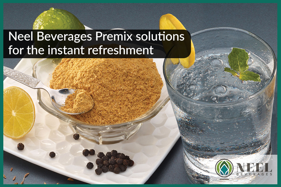 Neel Beverages Premix solutions for the instant refreshment